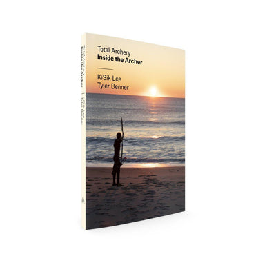 Kisik Lee: Inside the Archer Book Third Edition-Canada Archery Online